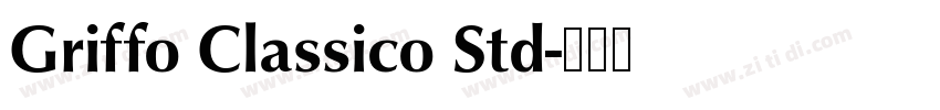 Griffo Classico Std字体转换 Griffo Classico Std字体转换